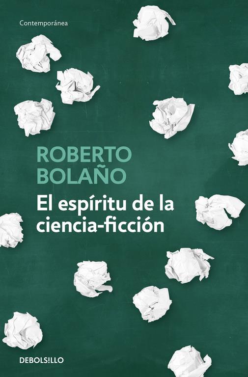 EL ESPÍRITU DE LA CIENCIA-FICCIÓN | 9788466342162 | BOLAÑO, ROBERTO 