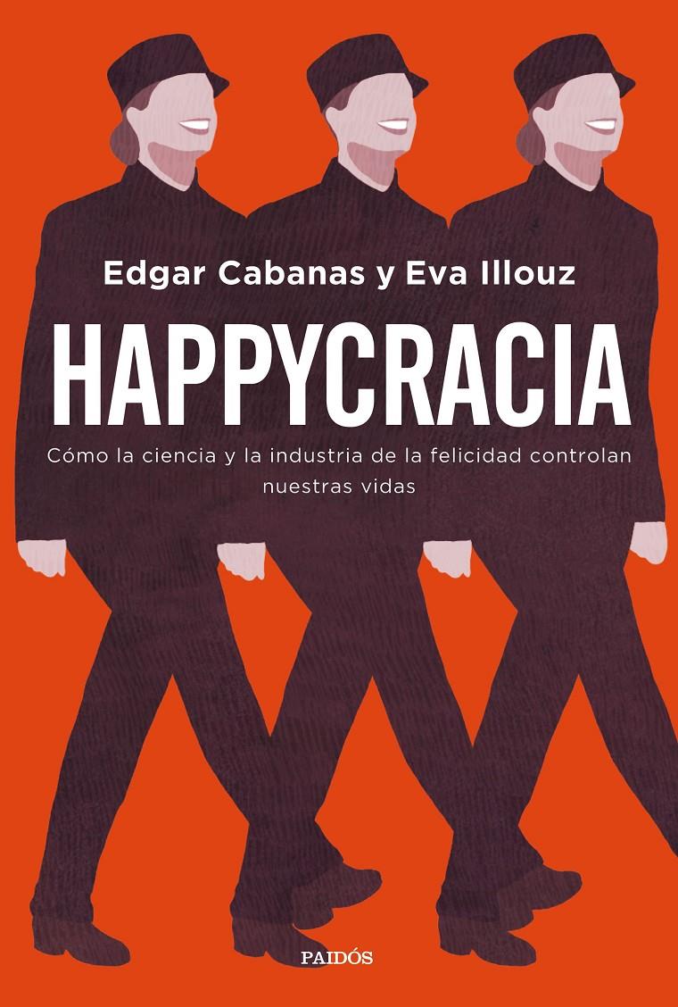 HAPPYCRACIA | 9788449335563 | CABANAS, EDGAR / ILLOUZ, EVA