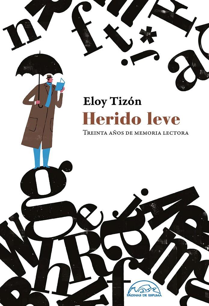 HERIDO LEVE | 9788483932551 | TIZÓN, ELOY