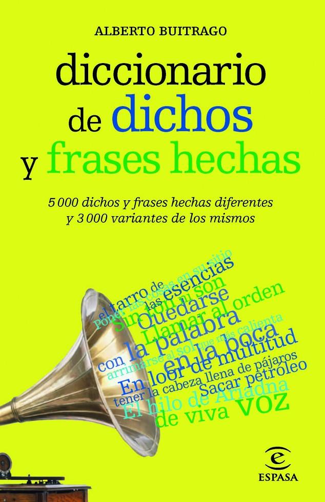 DICCIONARIO DE DICHOS Y FRASES HECHAS | 9788467039412 | BUITRAGO JIMÉNEZ, ALBERTO