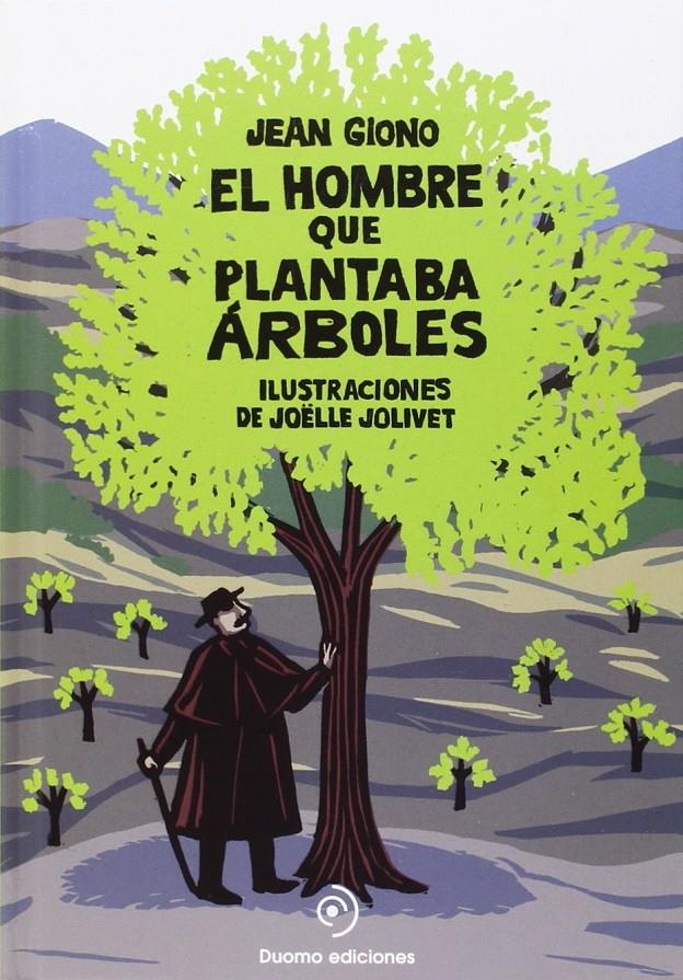 EL HOMBRE QUE PLANTABA ÁRBOLES | 9788416261932 | GIONO, JEAN