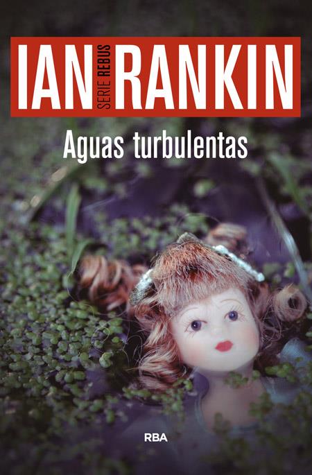 AGUAS TURBULENTAS | 9788490566558 | RANKIN, IAN