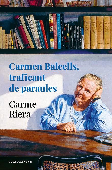 CARMEN BALCELLS, TRAFICANT DE PARAULES | 9788418033834 | RIERA, CARME
