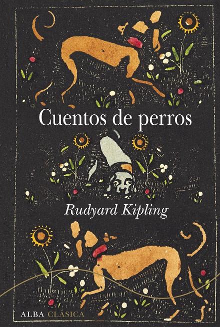 CUENTOS DE PERROS | 9788490653401 | KIPLING, RUDYARD