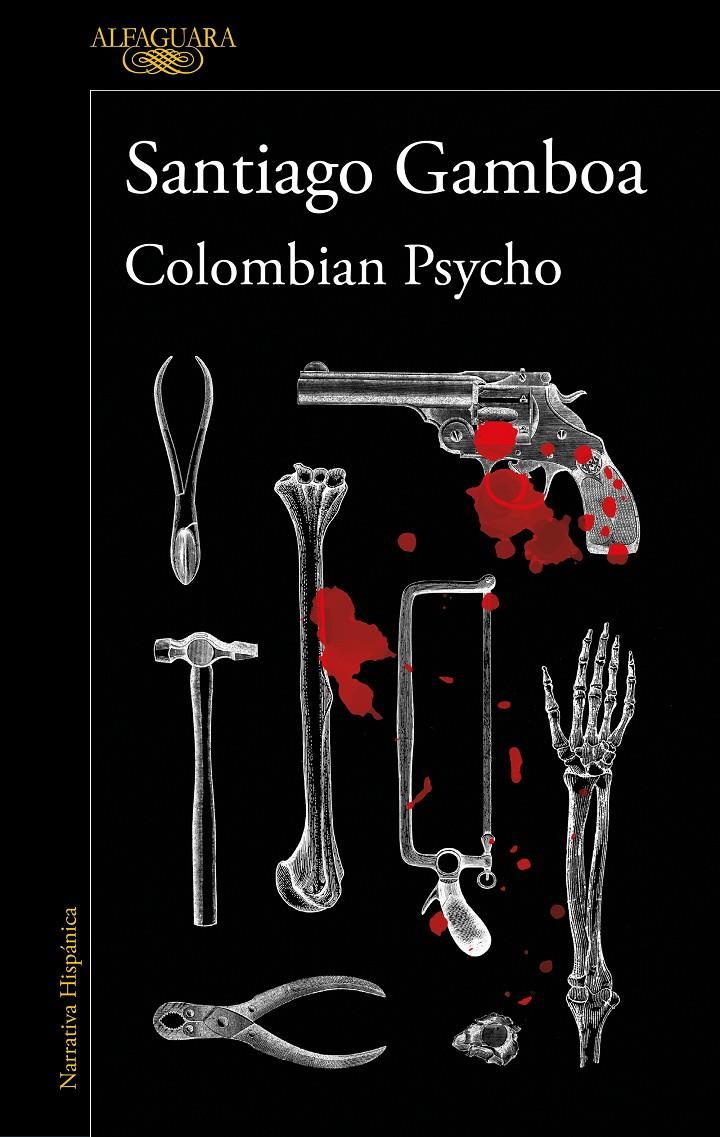 COLOMBIAN PSYCHO | 9788420461380 | GAMBOA, SANTIAGO