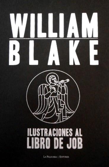 ILUSTRACIONES AL LIBRO DE JOB | 9788494218736 | BLAKE, WILLIAM