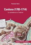 CARDONA (1705-1714) RESISTÈNCIA A L'INTERIOR | 9788423207855 | SERRA, FRANCESC