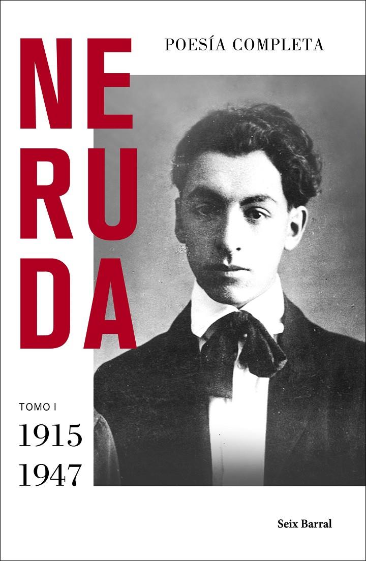 POESÍA COMPLETA. TOMO I (1915 - 1947) | 9788432235719 | NERUDA, PABLO
