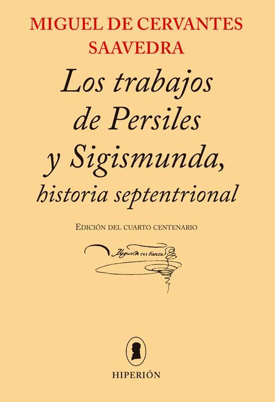 TRABAJOS DE PERSILES Y SIGISMUNDA, LOS | 9788490020746 | CERVANTES, MIGUEL DE