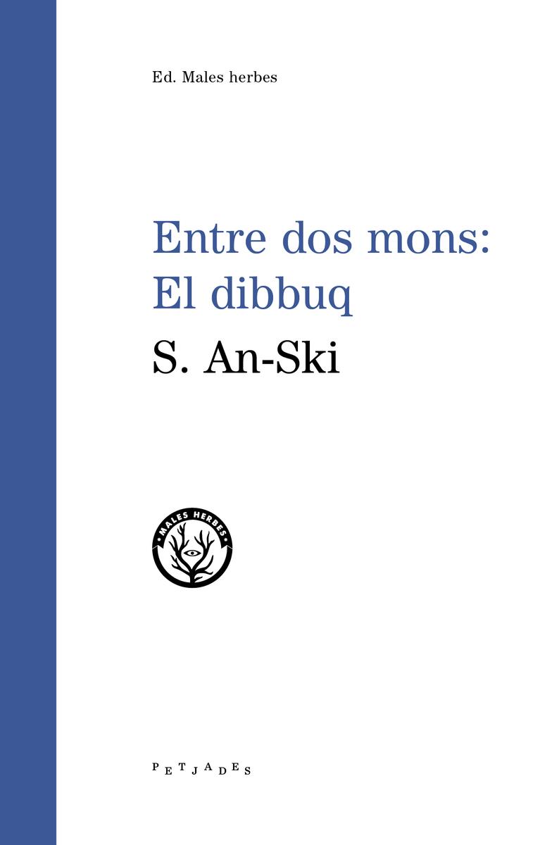 ENTRE DOS MONS: EL DIBBUQ | 9788494725883 | AN-SKI, S.