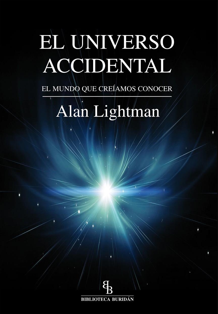 UNIVERSO ACCIDENTAL, EL | 9788416288403 | LIGHTMAN, ALAN