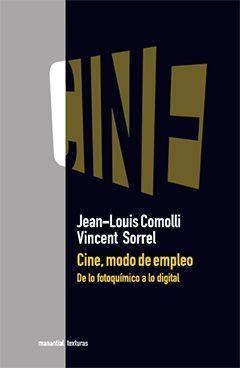 CINE, MODO DE EMPLEO | 9789875002197 | COMOLLI, JEAN-LOUIS / SORREL, VINCENT