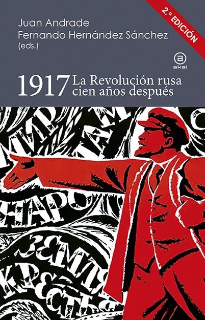 1917. LA REVOLUCIÓN RUSA CIEN AÑOS DESPUÉS | 9788446044796 | ANDRADE / HERNÁNDEZ SÁNCHEZ