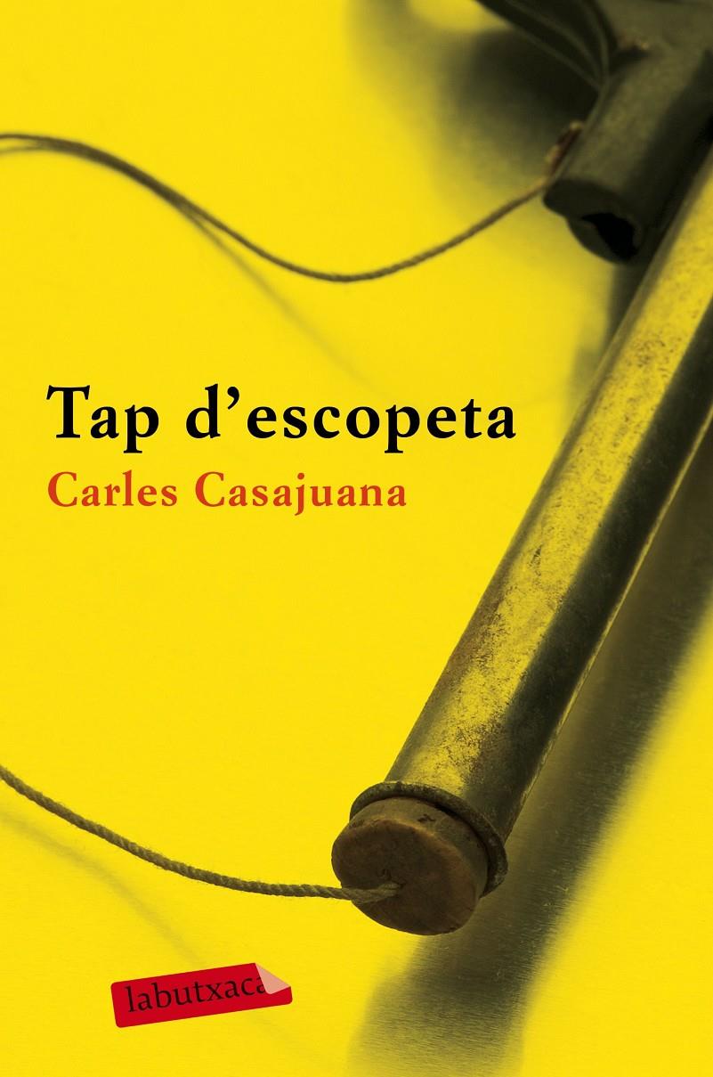 TAP D'ESCOPETA | 9788417031213 | CASAJUANA, CARLES