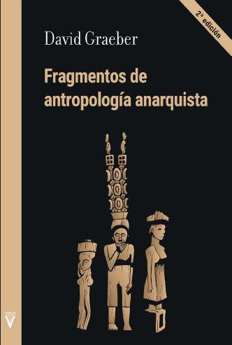 FRAGMENTOS DE ANTROPOLOGÍA ANARQUISTA | 9788492559923 | GRAEBER, DAVID