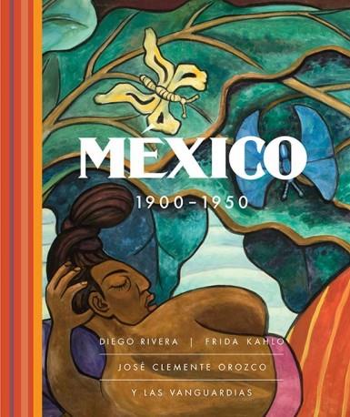 MÉXICO 1900 - 1950 | 9788494603464 | VV. AA.