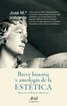 BREVE HISTORIA Y ANTOLOGÍA DE LA ESTÉTICA | 9788434413672 | VALVERDE, JOSÉ MARÍA