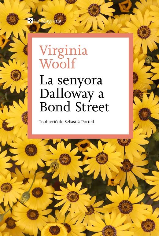 LA SENYORA DALLOWAY A BOND STREET | 9788419334138 | WOOLF, VIRGINIA