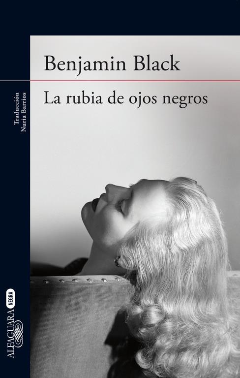 RUBIA DE OJOS NEGROS, LA | 9788420416922 | BLACK, BENJAMIN (BANVILLE, JOHN)