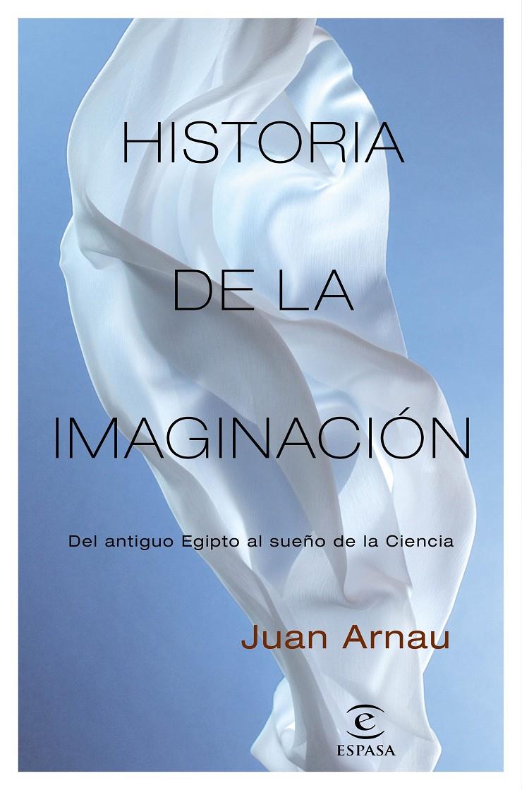 HISTORIA DE LA IMAGINACIÓN | 9788467058345 | ARNAU, JUAN