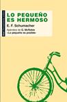 LO PEQUEÑO ES HERMOSO | 9788446032175 | SCHUMACHER, E.F.