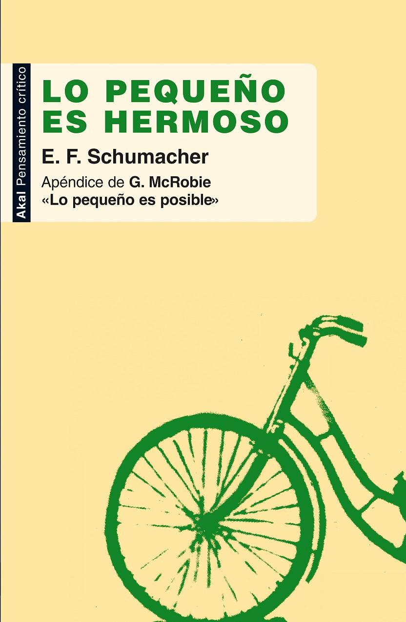LO PEQUEÑO ES HERMOSO | 9788446032175 | SCHUMACHER, E.F.