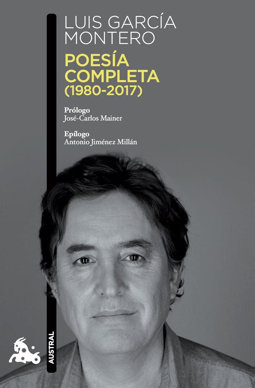 POESÍA COMPLETA (1980-2017) | 9788490665930 | GARCÍA MONTERO, LUIS