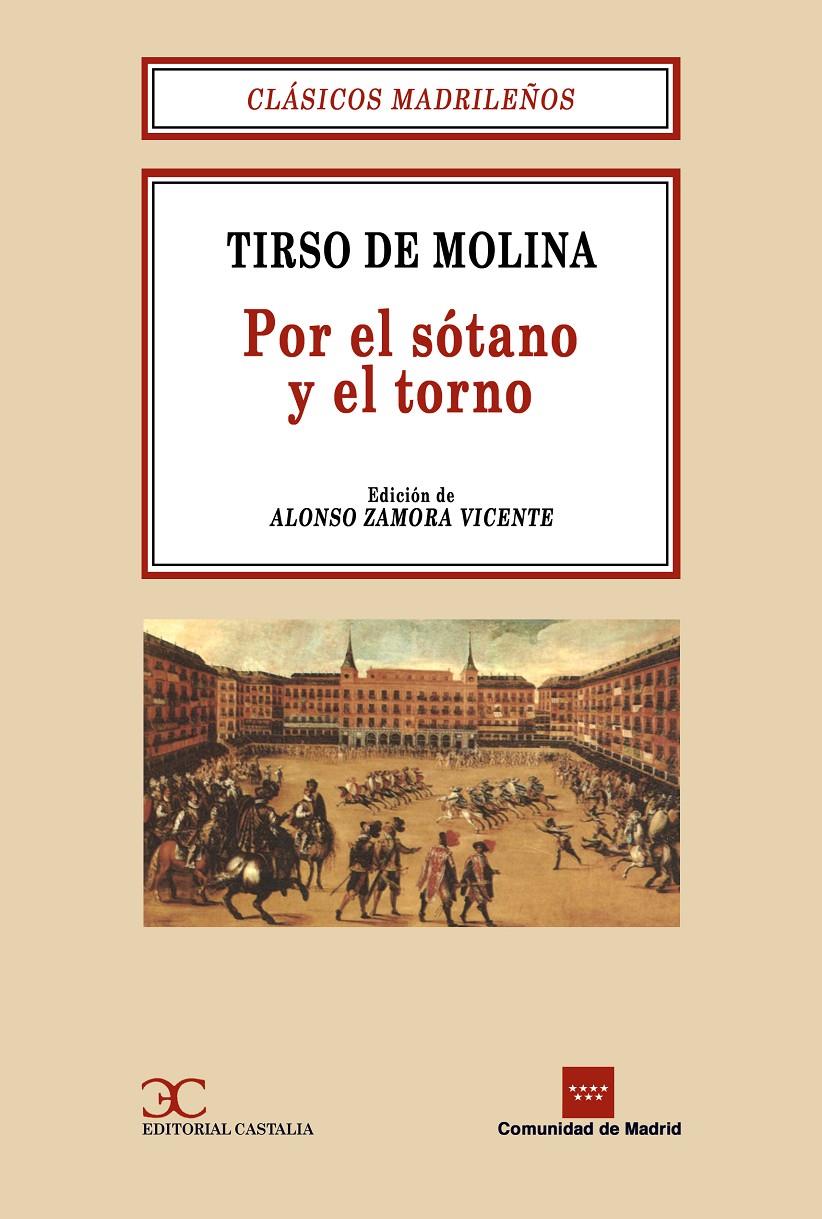 POR EL SOTANO Y EL TORNO | 9788470397066 | MOLINA, TIRSO DE