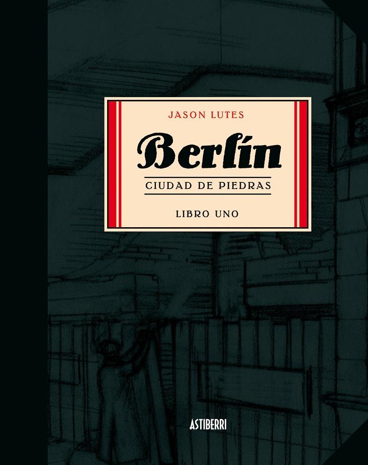 BERLÍN 1. CIUDAD DE PIEDRAS | 9788493538590 | LUTES, JASON