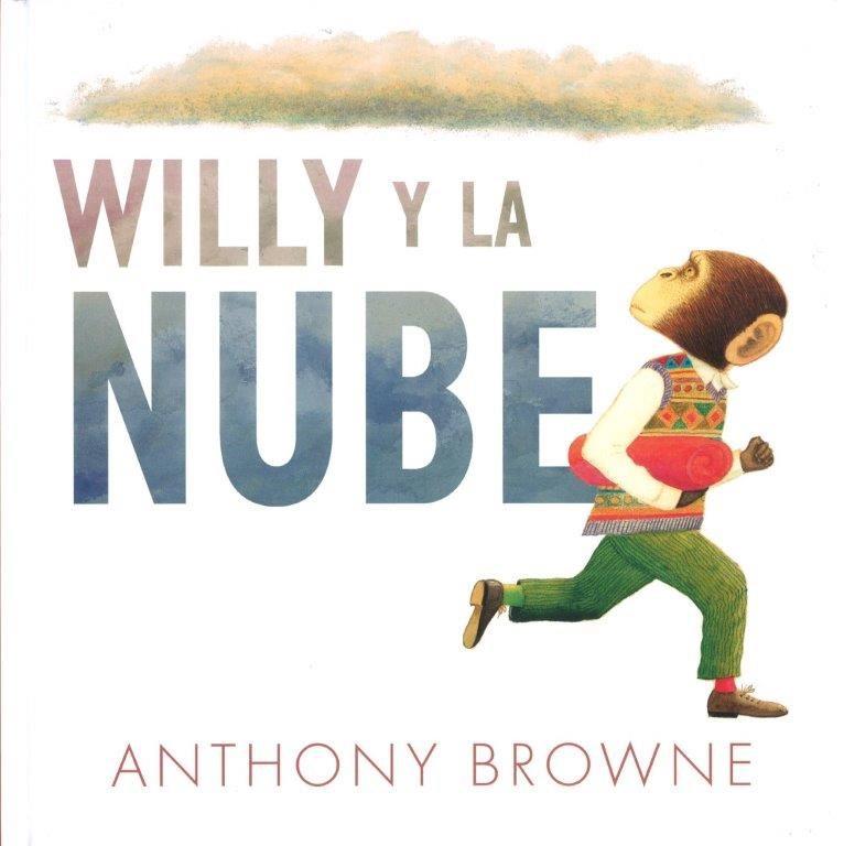 WILLY Y LA NUBE | 9786071636881 | BROWNIE, ANTHONY