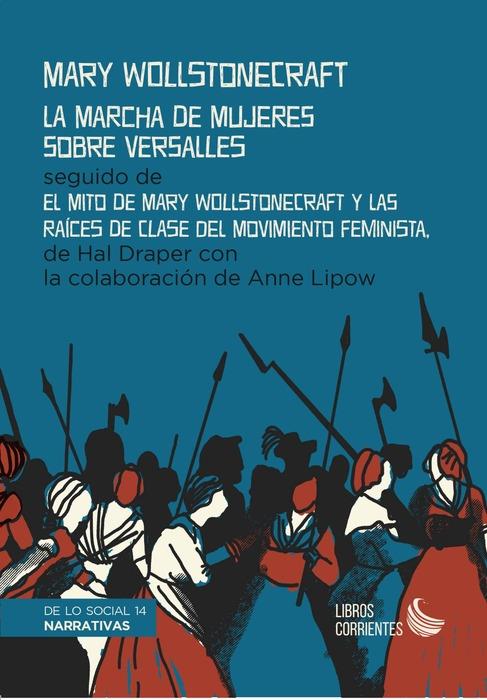 LA MARCHA DE MUJERES SOBRE VERSALLES | 9788412387537 | WOLLSTONECRAFT, MARY / HAL DRAPER