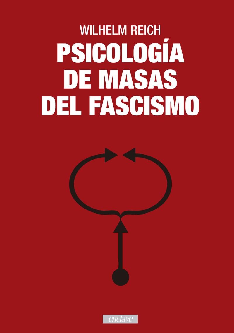 PSICOLOGIA DE MASAS DEL FASCISMO | 9788494983498 | REICH, WILHELM