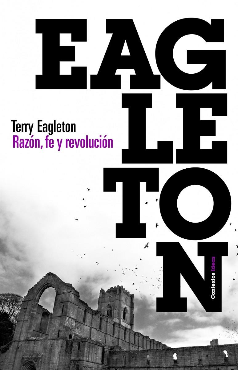 RAZÓN, FE Y REVOLUCIÓN | 9788449326783 | EAGLETON, TERRY