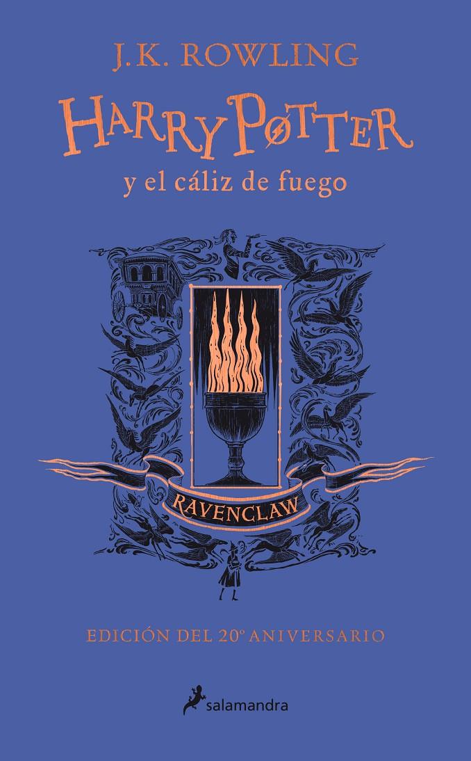 HARRY POTTER Y EL CÁLIZ DE FUEGO (EDICIÓN RAVENCLAW DEL 20º ANIVERSARIO) (HARRY | 9788418174384 | ROWLING, J.K.