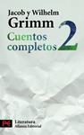 CUENTOS COMPLETOS, 2 (GRIMM) | 9788420649573 | GRIMM, JACOB/GRIMM, WILHELM