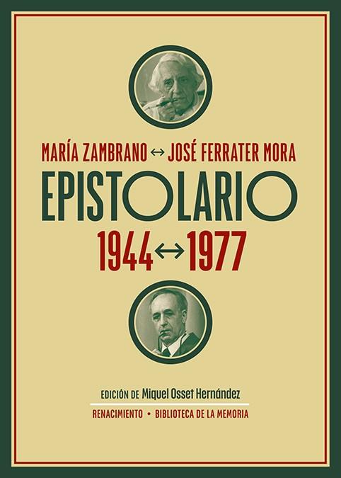 EPISTOLARIO. 1944-1977 | 9788419231864 | ZAMBRANO, MARÍA / FERRATER MORA, JOSÉ