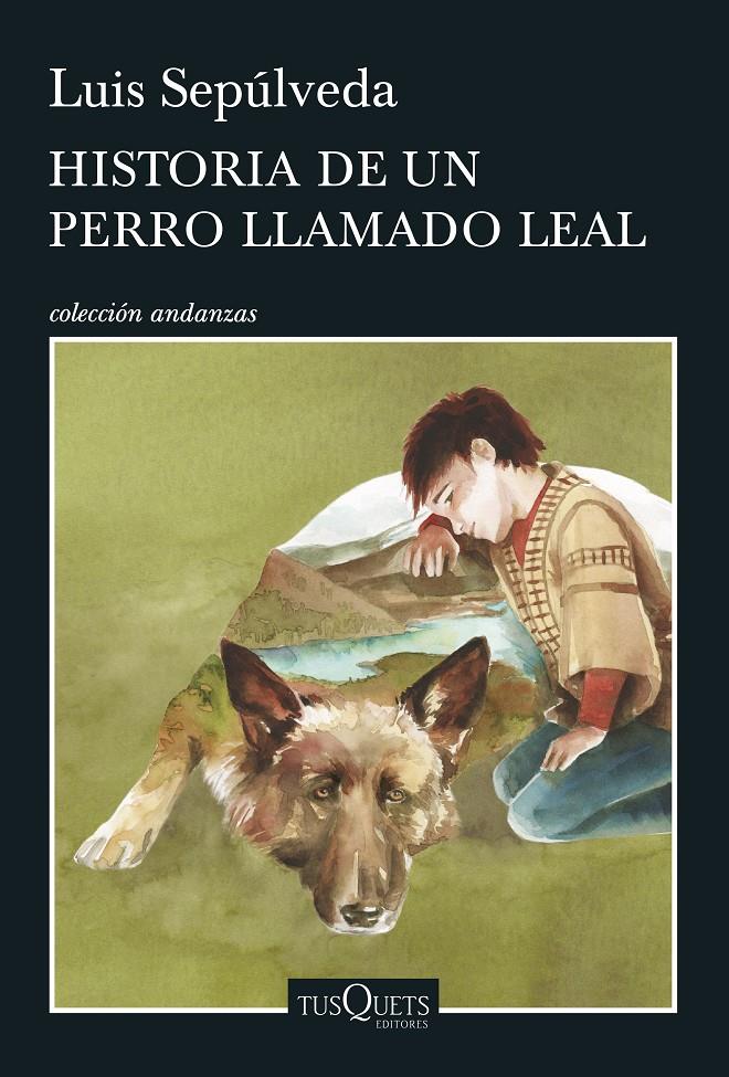HISTORIA DE UN PERRO LLAMADO LEAL | 9788490662816 | SEPÚLVEDA, LUIS