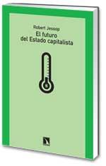FUTURO DEL ESTADO CAPITALISTA, EL | 9788483194027 | JESSOP, ROBERT