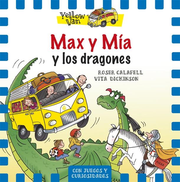 MAX Y MÍA Y LOS DRAGONES | 9788424657680 | DICKINSON, VITA