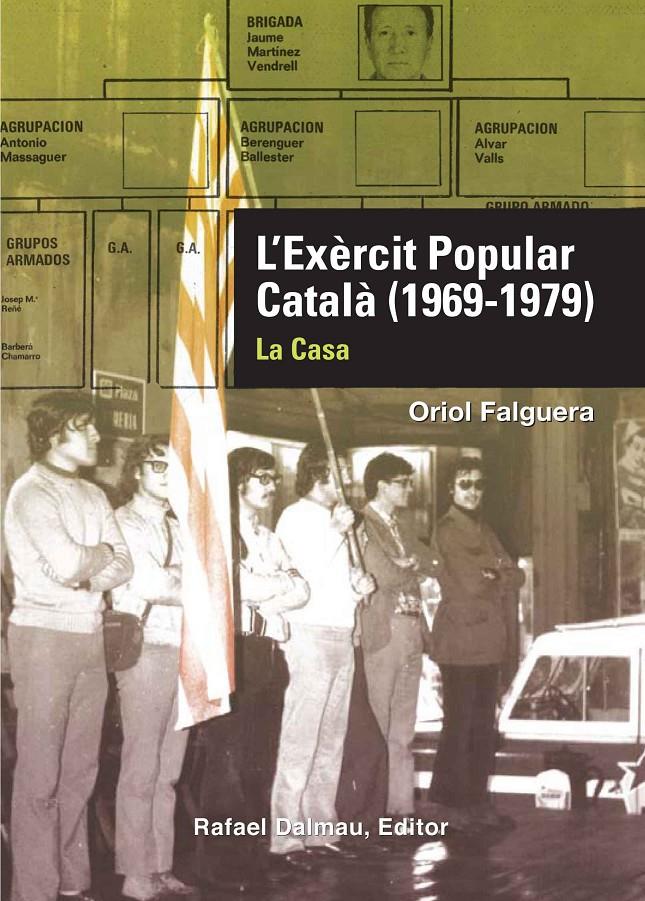 EXÈRCIT POPULAR CATALÀ, L' (1969-19179). LA CASA | 9788423207893 | FALGUERA, ORIOL