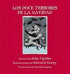 DOCE TERRORES DE LA NAVIDAD | 9788415539858 | UPDIKE, JOHN / GOREY, EDWARD