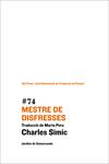 MESTRE DE DISFRESSES | 9788497665247 | SIMIC, CHARLES