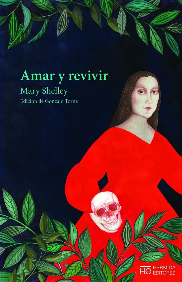 AMAR Y REVIVIR | 9788412123586 | SHELLEY, MARY
