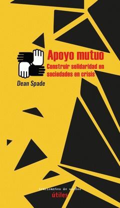 APOYO MUTUO | 9788412453881 | SPADE, DEAN