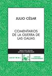 COMENTARIOS DE LA GUERRA DE LAS GALIAS | 9788467026887 | CÉSAR, JULIO