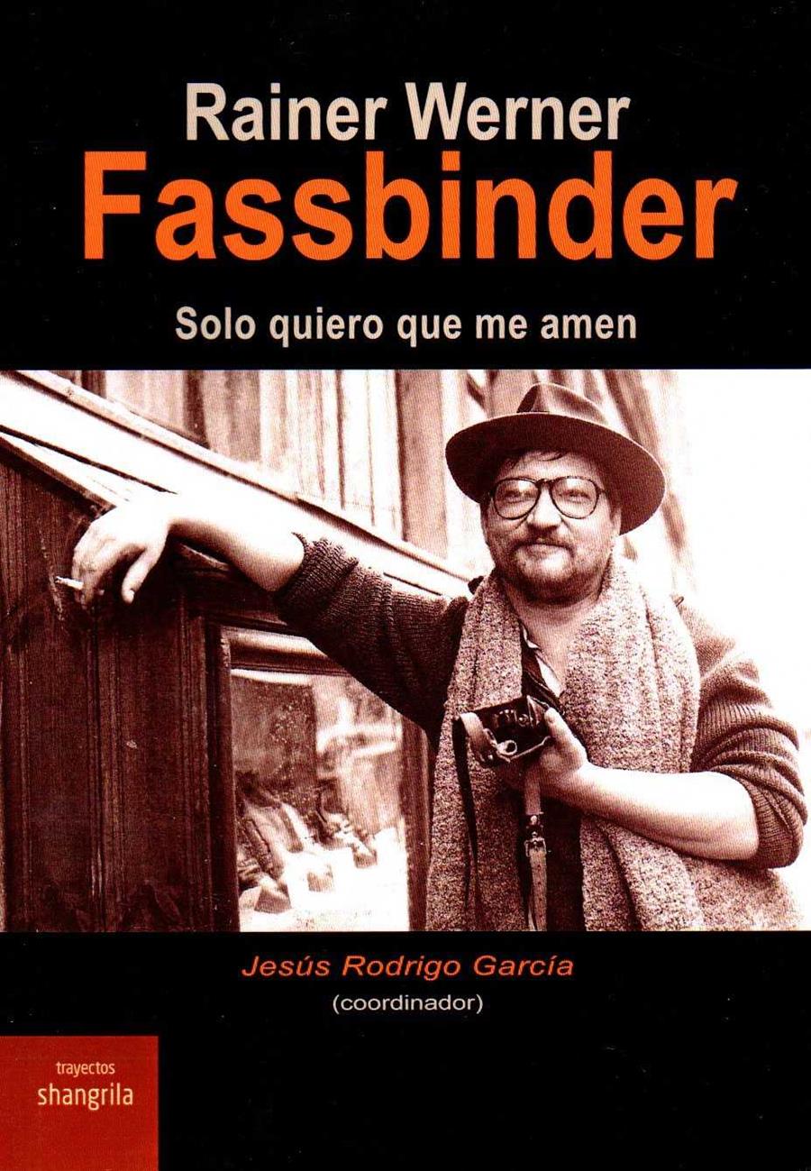 RAINER WERNER FASSBINDER | 9788494875052 | RODRIGO, JESÚS (COORD.)