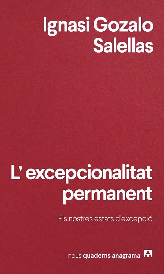 L'EXCEPCIONALITAT PERMANENT | 9788433901972 | GOZALO SALELLAS, IGNASI