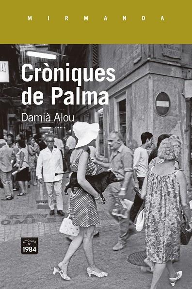 CRÒNIQUES DE PALMA | 9788418858468 | ALOU, DAMIÀ