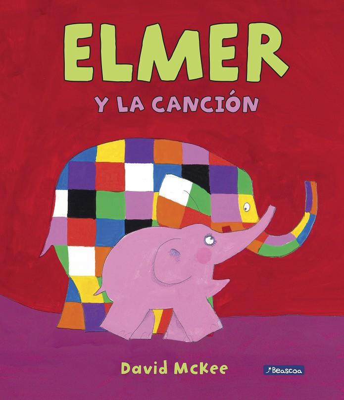 ELMER Y LA CANCIÓN | 9788448849412 | MCKEE, DAVID