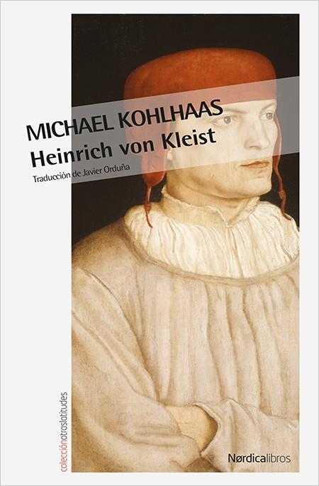 MICHAEL KOHLHAAS | 9788416830718 | KLEIST, HEINRICH VON
